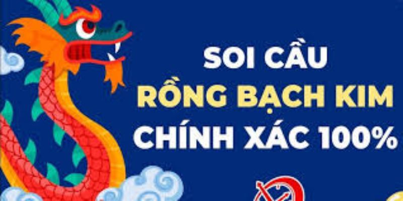 Những điểm mạnh nổi bật của chiến lược soi cầu rồng bạch kim